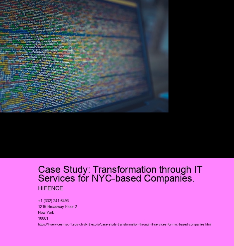 Case Study: Transformation through IT Services for NYC-based Companies. 