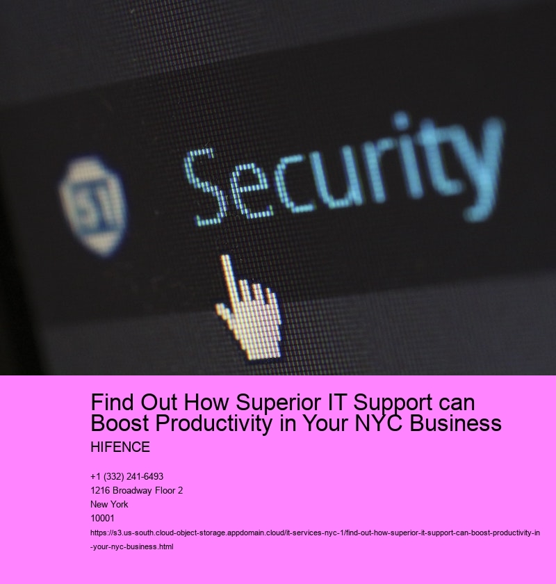 Find Out How Superior IT Support can Boost Productivity in Your NYC Business