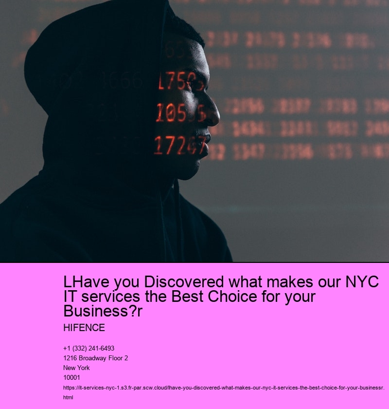 lHave you Discovered what makes our NYC IT services the Best Choice for your Business?r