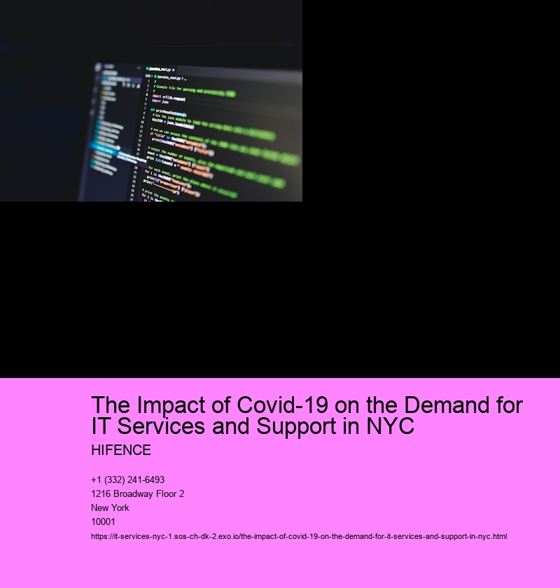The Impact of Covid-19 on the Demand for IT Services and Support in NYC  