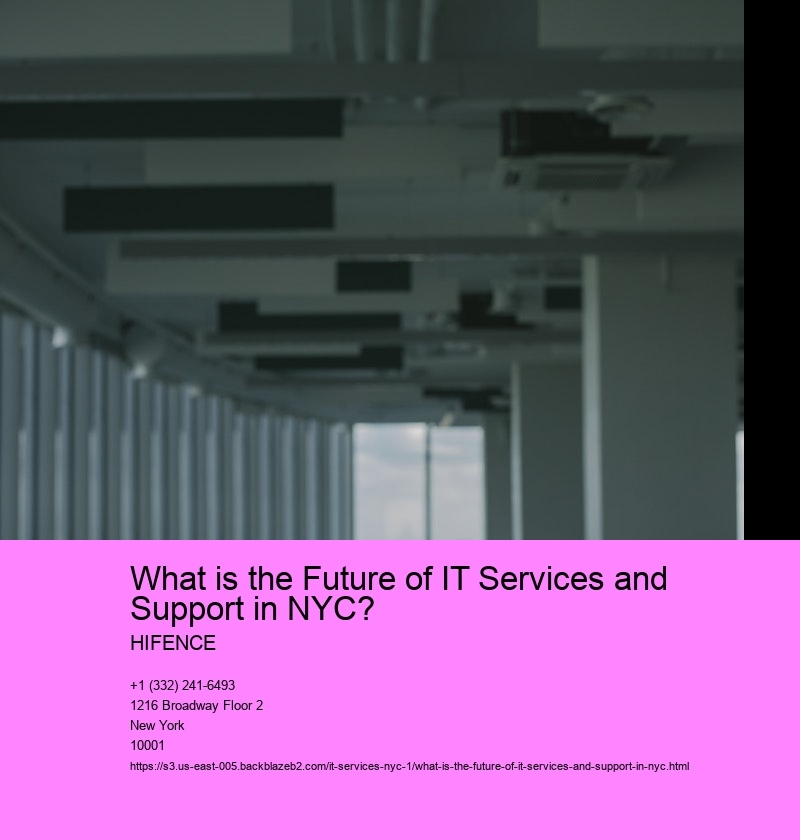 What is the Future of IT Services and Support in NYC? 
